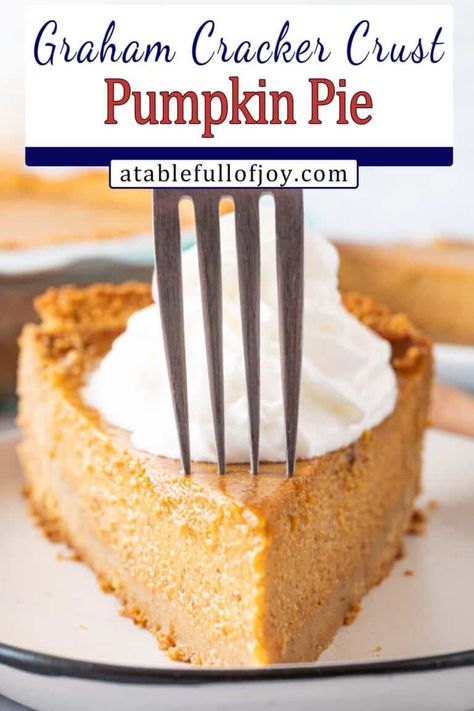 Pumpkin Pie with PERFECT Graham Cracker Crust | Easy and The Best Pumpkin Pie Recipe Graham Cracker Crust, Pumpkin Pie Graham Cracker Crust, Pie Graham Cracker Crust, Easy Pumpkin Pie Recipe, Libbys Pumpkin Pie, Pie With Graham Cracker Crust, Graham Cracker Crust Recipe, Best Pumpkin Pie Recipe, Gluten Free Pumpkin Pie