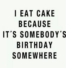 Eating Food Quotes Funny, Eating Food Quotes, Cake Quotes Funny, Best Funny Quotes, Quotes Food, Pictures Of Food, Food Recipes Easy, Cake Quotes, Silly Quotes