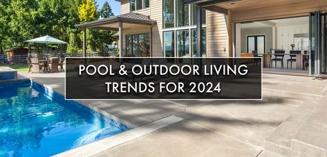 POOL & OUTDOOR LIVING TRENDS TO WATCH IN 2024 Nature, Pool Lanai Ideas, 2024 Pool Trends, Pool Outdoor Living, Pool Tile Designs, Luxurious Pool, Outdoor Pool Area, Travertine Pool, Pool Outdoor