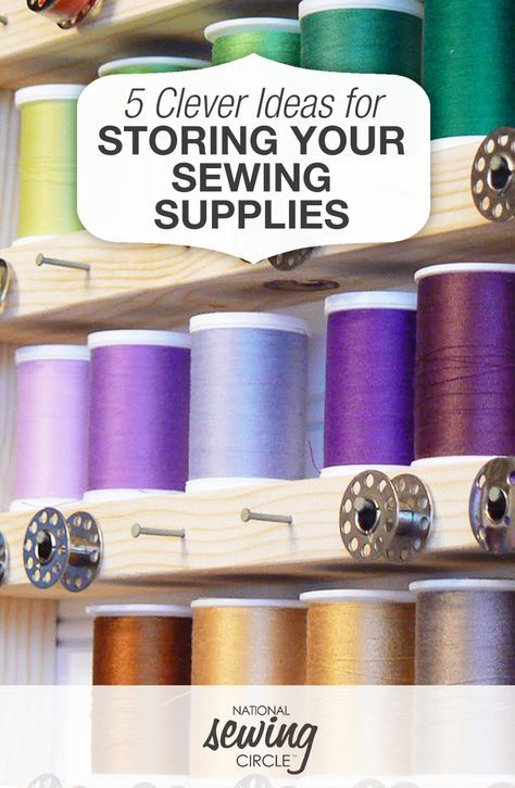 Need some help getting organized? Find 5 Clever Ideas for Storing Your Sewing Supplies here!| National Sewing Circle  #LetsSew Fat Quarter Projects, Sewing Circles, Sewing Room Organization, Beginner Sewing Projects Easy, Leftover Fabric, Sewing Rooms, Sewing Organization, Craft Room Organization, Sewing Studio