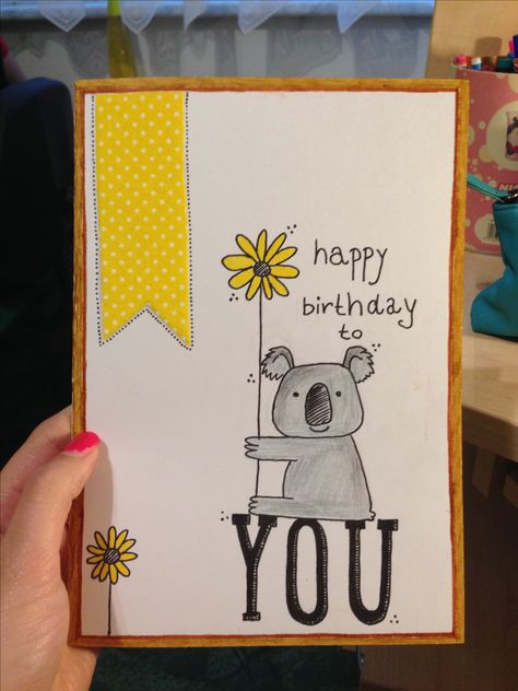 Diy birthday card koala Koala Birthday Cards, Koala Birthday Card Ideas, Koala Birthday Card, Birthday Card Puns, Happy Bird Day, Happy Birthday Cards Diy, Creative Birthday Cards, Birthday Card Drawing, Simple Birthday Cards