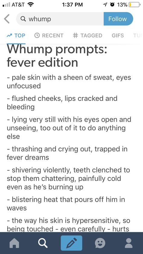 Fever whump 1/5 Fever Writing Prompts, Whump Prompts Fever, Fever Whump Prompts, Whump Dialogue, Fever Prompts, Hospital Whump, Hospital Writing Prompt, Fever Whump, Sickfic Writing Prompts