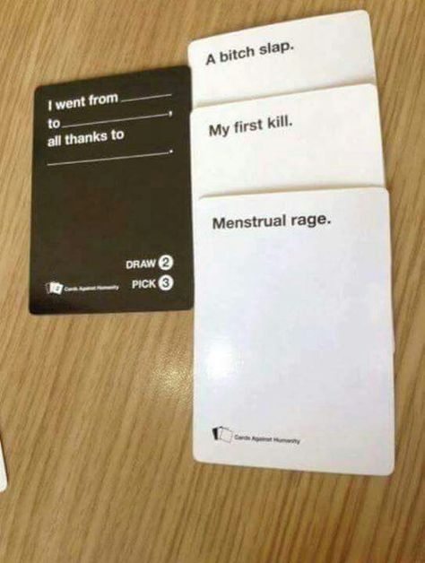 This may be my new favorite triple pairing in Cards Against Humanity Cards Against Humanity Funny, Period Humor, 웃긴 사진, Really Funny Memes, Funny Laugh, Funny Posts, Funny Texts, Funny Images, Really Funny