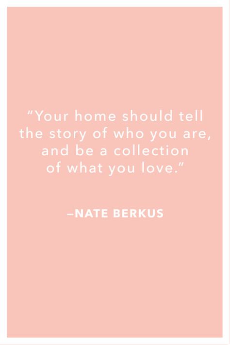 18 Interior Design Inspiration Quotes - Top Interior Designers Share Inspiration Nate Berkus, Interior Design Quotes, Minimalistic Interior, Fina Ord, Motivation Positive, Wit And Wisdom, Design Quotes, A Quote, 인테리어 디자인