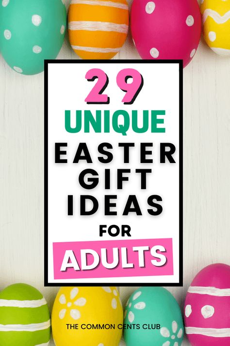 Unique Easter Gifts For Adults 2021 – The Common Cents Club Easter Game Prizes For Adults, Simple Easter Gifts For Adults, Easter Ideas For Workplace, Easter Gifts For Neighbors, Easter For Adult Kids, Co Worker Easter Gift Ideas, Easter Gifts For Coworkers Diy, Coworker Easter Gifts, Easter Ideas For Adult Children