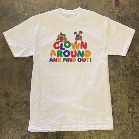 Clown Around And Find Out T-Shirt Fast Shipping $25 Lowest I Can Do Custom Deadstock Hit Me With Questions Clowncore Shirt, Clowncore Outfit, Silly Clown, Clown Shirt, Silly Clothes, Silly Shirt, Funky Shirts, Funny Gifts For Her, Clowning Around