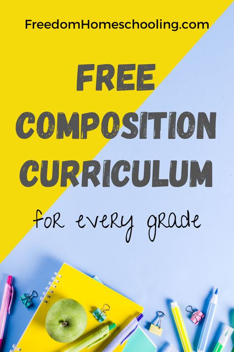 Free High School Homeschool Curriculum, Teaching Composition Writing, Free Language Arts Curriculum, 6th Grade Curriculum Homeschool, Writing Curriculum Elementary, Writing Composition, Homeschool Writing Curriculum, Homeschool Writing Prompts, Homeschool High School Curriculum