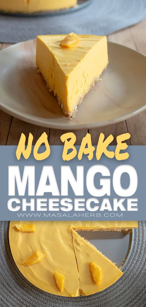 How to make Mango Cheesecake [No Bake Recipe] with basic common ingredients and fresh mango. You will need a springform, spatula, and a hand mixer to whip the cream. This is an easy foolproof recipe. www.MasalaHerb.com #cheesecake #mango #nobake No Bake Mango Cheesecake, Mango Desserts, Mango Pie, Cheesecake No Bake, Mango Dessert Recipes, No Bake Recipe, Mango Dessert, Mango Cheesecake, Delish Desserts