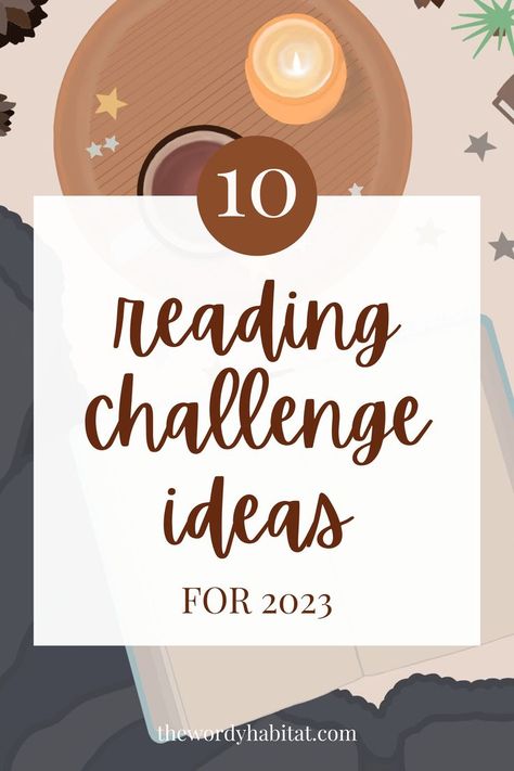 10 Reading Challenge Ideas for 2023 2023 Reading Challenge Template, Reading Challenges 2023, 2023 Reading List, Book Reading Challenge 2023, Book Challenge List 2023, Reading Challenge 2023, Reading Challenge Ideas, Books To Read 2023, Book Reading Challenge