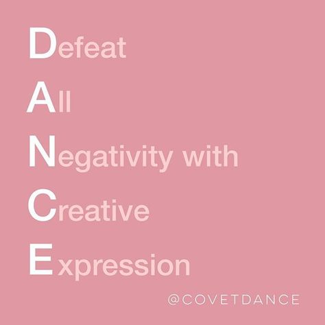 What does DANCE mean to you? . . Defeat All Negativity with Creative Expression. #positivevibes #dancequoteoftheday #danceqotd #dancequotes #danceiseverything #danceismylife #allidoisdance #danceruleseverythingaroundme #tututuesday #positiveenergy #livetodance #danceislife #dancelifestyle #dancequote Dance Quotes Dancers, Dance Meaning, Dance Quotes Inspirational, Dancer Quotes, Ballet Quotes, Dance Motivation, Dance Things, Dance Wallpaper, Dance Memes