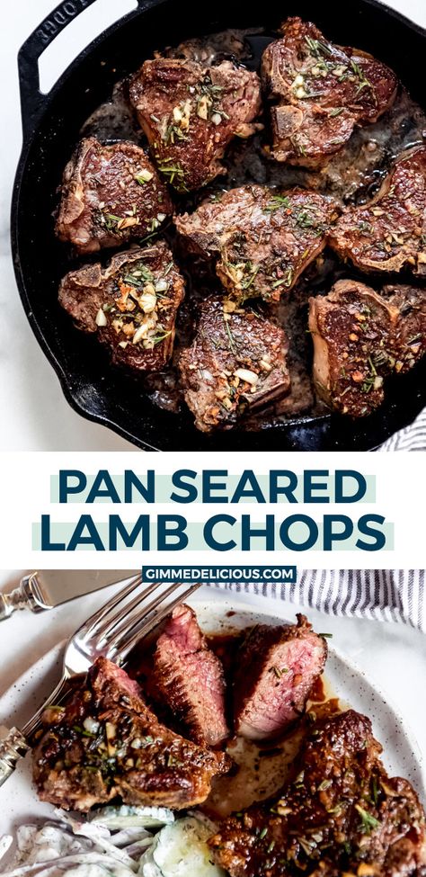 Essen, Recipes Lamb Chops, Pan Seared Lamb Chops, Seared Lamb Chops, Steak Oven, Lamb Loin Chop Recipes, Lamb Chops Pan Seared, Gimme Delicious, Lamb Loin Chops