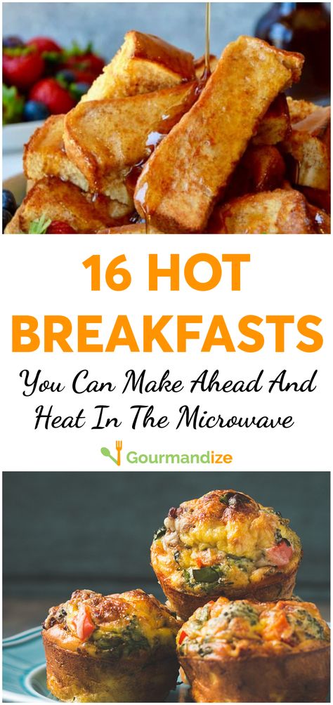 Breakfast You Can Prepare In Advance, Breakfast Recipes That Can Be Frozen, On The Go Hot Breakfast, Make Ahead Microwave Breakfast, Bring To Work Breakfast, Easy Work Morning Breakfast, Breakfast Ideas To Reheat, Hot Breakfast On The Go, Breakfast You Can Make The Night Before