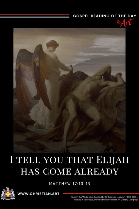 Elijah in the Wilderness, Painted by Sir Frederic Leighton 🔗Click to read the Gospel & Art Reflection #Christianart #christianartdaily #christianarttoday #dailygospel #dailygospelreading #gospelreading #biblegospel #gospel #bible #biblequote #bibleverse #catholicart #dailygospelreflection #gospelreflection #dailyscripture #biblescripture #bibletime #elijahinthewilderness #elijahart #elijahpainting #sirfredericleighton #fredericleighton #1800sart #1800spainting #oiloncanvas #walkerartgallery Transfiguration Of Jesus, Daily Gospel, Gospel Reading, The Transfiguration, Why Jesus, Walker Art, Reading Art, Bible Time, Daily Scripture