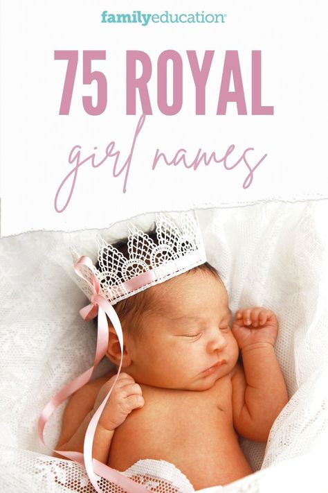 We put together the ultimate list of 75 royal girl names for your little princess on the way! Included are name meanings and name origin. Names For Princesses, Names Meaning Princess, Royalty Names Daughters, Princess Names For Baby Girl, Royal Names Girl, Princess Name Ideas, Names That Mean Princess, Royal Female Names, Royal Names For Girls