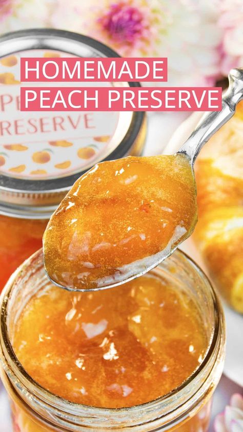 Peach Preserves Recipe, Homemade Peach Jam, Peach Jam Recipe, Canning Peaches, Peach Preserves, Jam Recipes Homemade, Juicy Peach, Peach Jam, Jam And Jelly