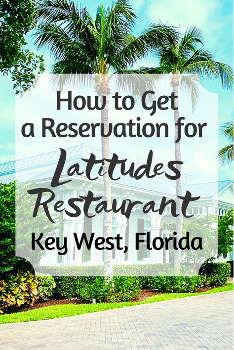 Key West Birthday Party, Key West Theme Party, Best Restaurants In Key West, Latitudes Key West, Key West Florida Restaurants, Key West Outfit Ideas, Key West Outfits, Key West Florida Vacation, Florida Keys Travel