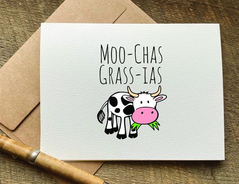 "DISCOUNTS: ✔ 3 Cards for $13! ✔ 6 for $26 ✔ 9 for $39 or ✔ 15 for $65 Enter the following corresponding codes at checkout: 3FOR13 - 6FOR26 - 9FOR39 - 15FOR65 ~OUTSIDE: \"moo-chas grass-ias\" INSIDE: blank for you to write your own personal sentiment. INCLUDES ✔ A2 size (4.25 x 5.5\") card printed on matte card stock - landscape orientation. ✔ A2 size brown kraft self sealing envelope SHIPPING ✔ Any order of 5 or less cards DOES NOT come with a USPS tracking number unless you choose to pay for u Cow Thank You Cards, Cute Appreciation Cards, Fun Thank You Cards, Thanks You Cards, Thank You Cards Funny, Punny Thank You Card, Cute Thank You Cards Diy, Thank You Card Cute, Punny Cards For Friends