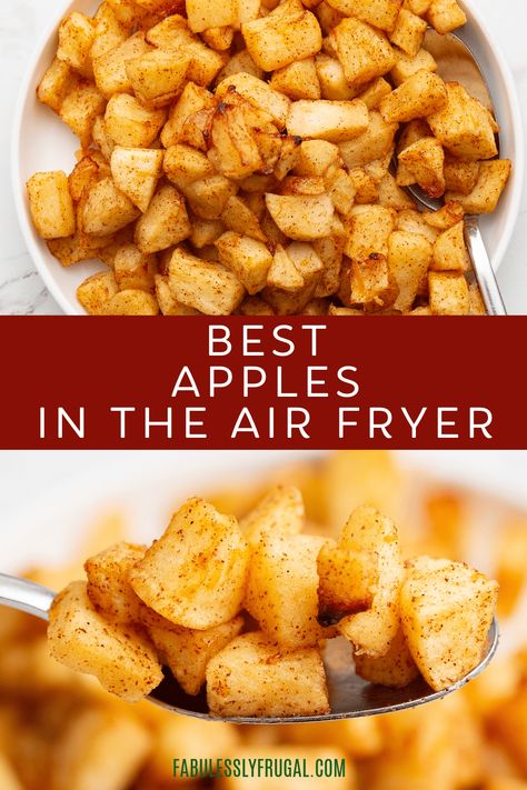 Air Fryer Apples Recipe - Fabulessly Frugal