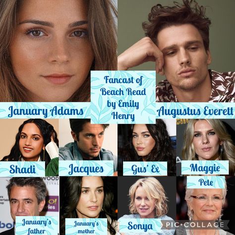 My fancast of Beach Read by Emily Henry Beach Read Fan Cast, Beach Read Characters, Happy Place Emily Henry Characters, Beach Read Emily Henry Fan Art, Emily Henry Beach Read, Happy Place Emily Henry Fanart, Beach Read Aesthetic Emily Henry, Beach Read Emily Henry Aesthetic, Beach Read Fanart