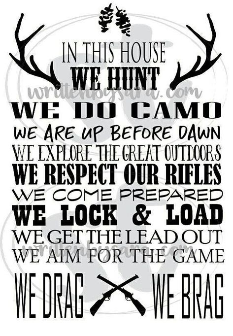 Hunting Signs, Hunting Quotes, Deer Hunting Tips, Deer Camp, Game Hunting, Hunting Svg, Types Of Hunting, Hunting Room, Big Game Hunting