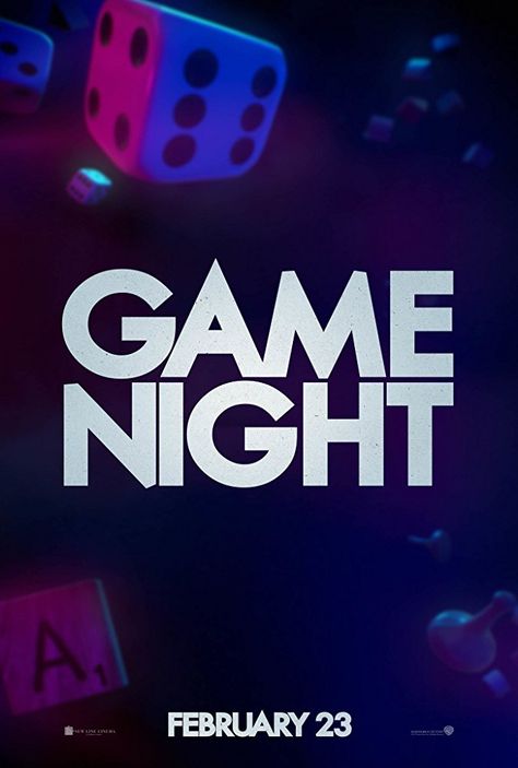 Game Night. 2/6 John Francis Daley, Kyle Chandler, Teaser Poster, Games Night, 2018 Movies, Christina Perri, See Movie, Game Streaming, Rachel Mcadams