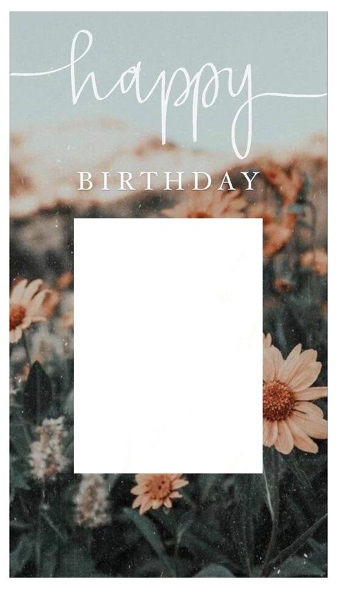 Happy Bday Template, Happy Birthday Frame Instagram, Happy Birthday Template Instagram Story, Instagram Birthday Story Template, Birthday Frame Design, Birthday Aesthetic Wallpaper, Birthday Template Aesthetic, Happy Birthday Template Aesthetic, Birthday Template Instagram