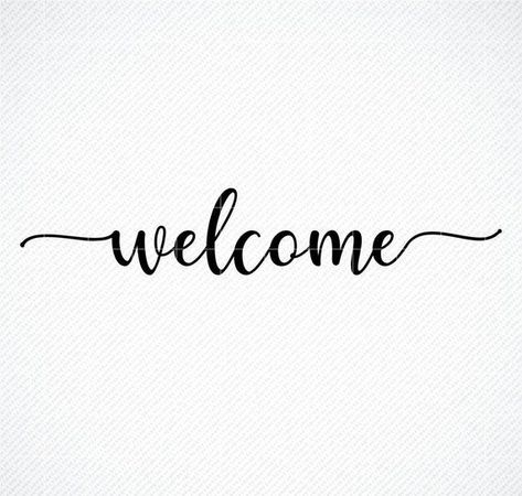 Welcome Svg Front Doors, Welcome Png, Wedding Chocolate Decoration, Welcome Font, Fall Welcome Sign, Vynil Ideas, Happy Birthday Font, Welcome Pictures, Bujo Journal