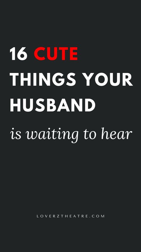 Hearing your partner say sweet things to you will not only deepen your love for him but will also help you see how much your partner loves you. If you are looking for romantic things to say to your husband daily, check out these 16 things every husband loves to hear. From cute compliments for him to deep words of encouragement for him, these things husbands want to hear from their wives is all you need Words For Husband Feelings, Acts Of Love For Husband, Words For Husband Loving, Love Notes To Husband Marriage, Words For My Husband Love, Sweet Things To Text Your Husband, Things To Say To Your Husband Everyday, Things I Love About My Husband, Sweet Love Notes For Husband