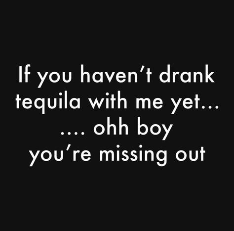 Humour, Tequila Quotes Humor, Tequila Quotes Funny, Bartender Quotes, Funny Drunk Quotes, Tequila Quotes, Tequila Humor, Tequila Tasting, Drunk Humor