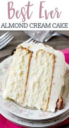 Almond Cream Cake Recipe, Almond Cream Cake, Almond Cake Recipe, White Cake Recipe, Whipped Frosting, Almond Cake, Dessert Dips, Best Cake Recipes, Almond Cream