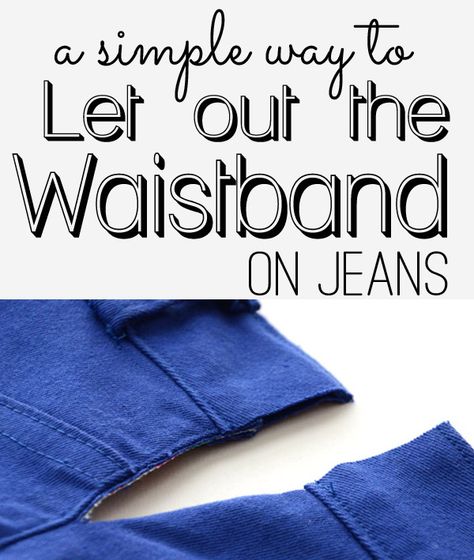 Add Side Panel To Jeans, Expand Waist On Pants, Extend Jeans Waistband, Let Out Jeans Waist, How To Let Out Jeans Waist, How To Expand Waistband On Jeans, Altering Jeans, Water Soluble Fabric, Applique Stitches