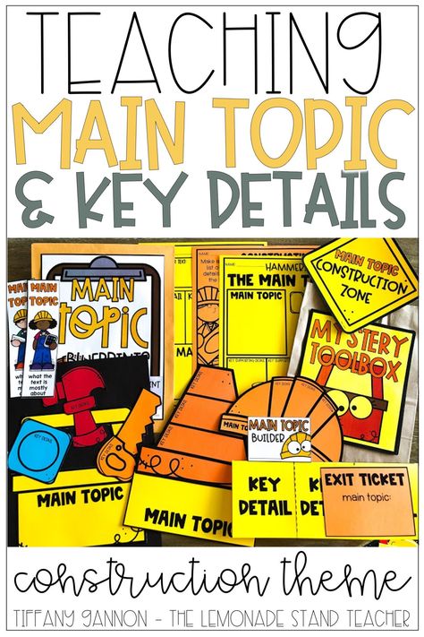 Teaching main topic and key details is an essential literacy skill for first and second graders. Click the pin to check on these engaging ideas for hands-on activities, classroom transformation, and no prep printables, that are included in this post. These are some of the most engaging, high interest ways to teach main topic and key details to your elementary students! Main Idea Classroom Transformation, Construction Classroom Transformation, Main Topic And Key Details First Grade, First Grade Classroom Transformations, Champs Classroom Management, Construction Theme Classroom, Teaching Nonfiction, Central Idea, Interactive Read Aloud