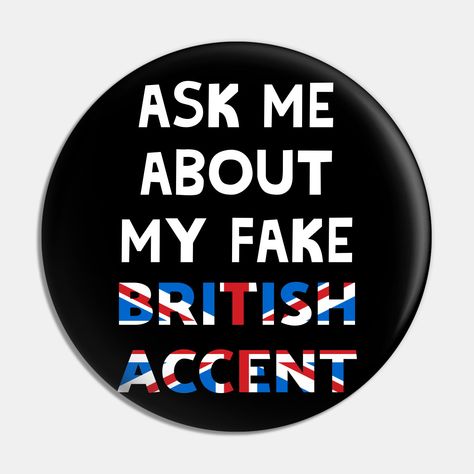 Cute Button Pins, Pin Back Buttons, God Save The Queen, British Accent, Backpack Pins, Bag Pins, Quality Memes, Cool Buttons, Handmade Pins