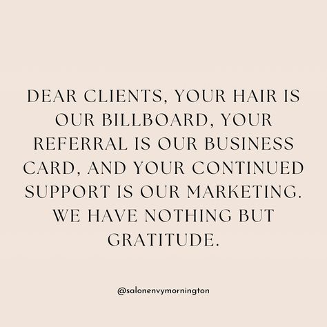 To all of our beautiful clients🤍 . . #happy #clients #refer #love #morningtonpeninsula #salonenvy #gratitude #hairdresser #stunning #beautiful #kindness #smallbuisness Thank You Clients Quotes, Thanksgiving Hair, Hair Quotes, Thank You Messages, Med Spa, Gratitude, Hair Salon, Quotes, Hair