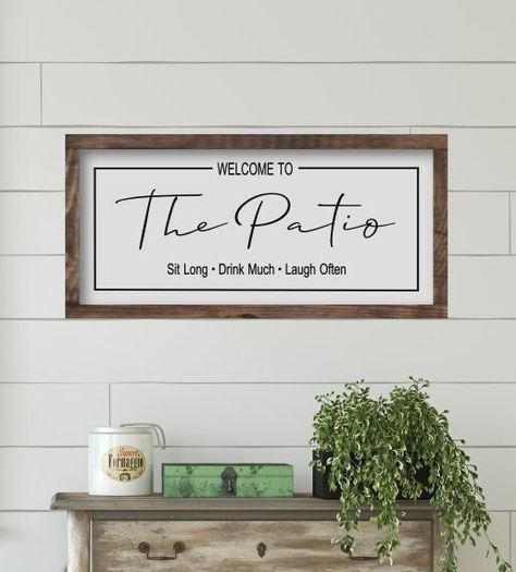 Patio Welcome Sign, Welcome To Our Patio Sign, Porch Wall Decor, Deck Sign, Backyard Signs, Porch Sitting, Patio Signs, Outdoor House, Living Wall Decor