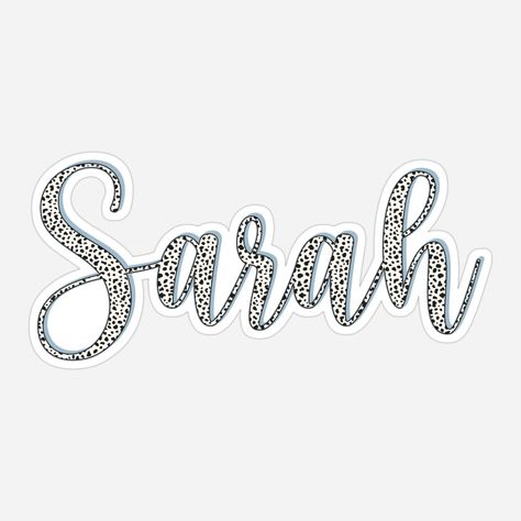 Dalmatian pattern Sarah name Dalmatian sticker, custom name sticker for Sarah Sarah Calligraphy Name, Name Sarah Wallpaper, Sarah Name Art, Sarah Name, Dalmatian Pattern, Name Calligraphy, Black Inspirational Quotes, Calligraphy Typography, Calligraphy Name