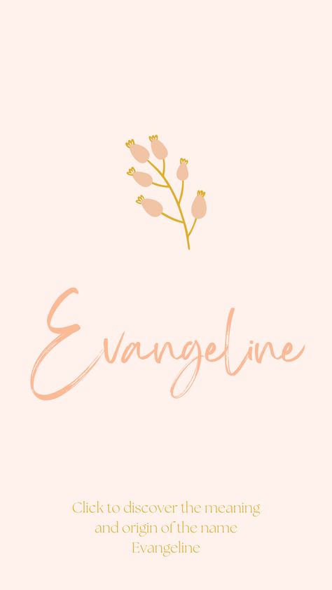 Discover the meaning and origin of the name Evangeline. Evangeline Name, Girly Girl Names, Tatto Name, Elegant Girl Names, Baby Name Meaning, Uncommon Baby Names, Names For Girls