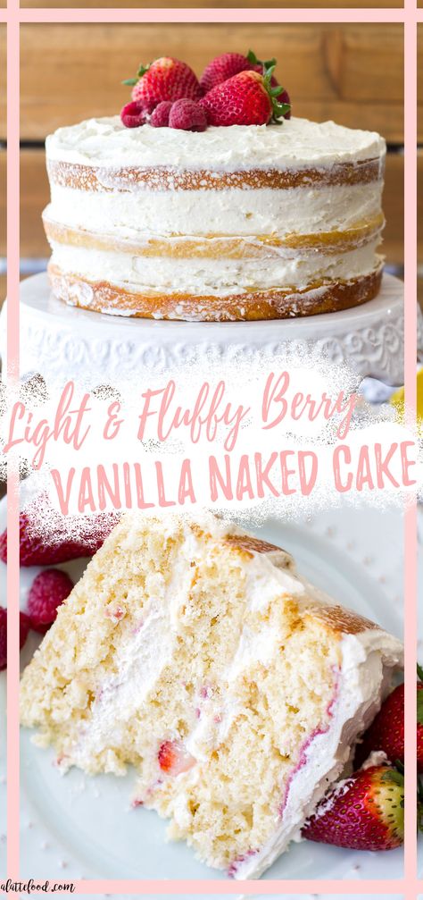 slice of vanilla naked cake with strawberries and raspberries Strawberries And Cream Cake, Berry Cake Recipe, Lemon Whipped Cream, Summer Fruit Desserts, Homemade Vanilla Cake, Whipped Cream Cakes, Best Eggs, Whipped Cream Cheese Frosting