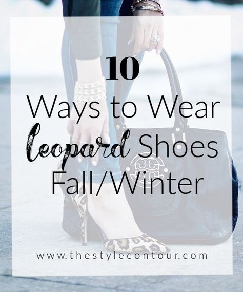 10 Ways to Wear Leopard Print Shoes - The Style Contour | Tiger Print Shoes Outfit, What To Wear With Leopard Flats, What To Wear With Animal Print Shoes, How To Wear Animal Print Shoes, Cheetah Print Shoes Outfit Work, Outfits With Cheetah Print Shoes, How To Wear Leopard Print Shoes, How To Style Leopard Shoes, What To Wear With Leopard Print Shoes