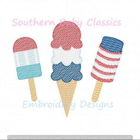 Patriotic Ice Cream Trio Sketchy Fill Machine Embroidery Design Independence Day Fourth 4th of July - Southern Baby Classics Flip Flop Quilt, Ice Cream Embroidery, 4th Of July Embroidery, Embroidery Basics, Cute Embroidery Patterns, Embroidery Machine Ideas, Embroider Ideas, Embroidery Shirts, Cream Embroidery