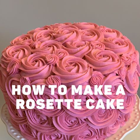 How To Make A Rosette, Cake Roses How To Make, Rossette Cakes Simple, Rossete Cake Ideas, Rosette Cake Ideas, Rosette Cake Tutorial, Cake Rosettes, Cake Decorating Roses, Frosting Roses