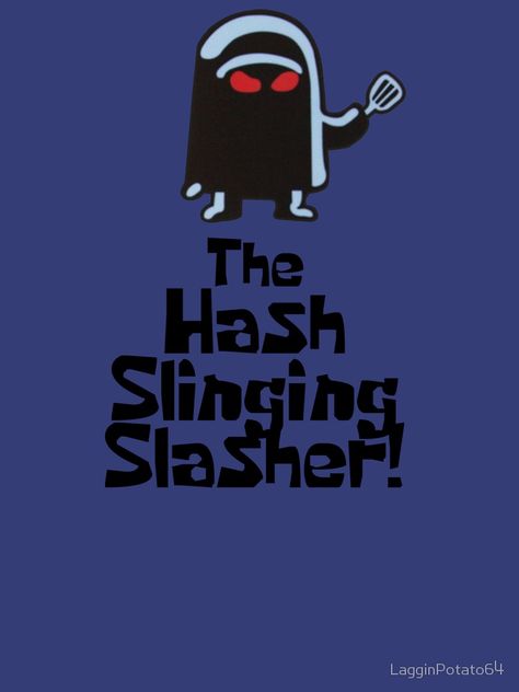 The Hash Slinging Slasher! (Black Text) - Spongebob by LagginPotato64 ******in red size med Hash Slinging Slasher, Friday The 13th Poster, Spongebob Halloween, The Slasher, Book Parody, Phone Backgrounds Vintage, Blue Aesthetic Dark, Spongebob Party, Ra Ideas