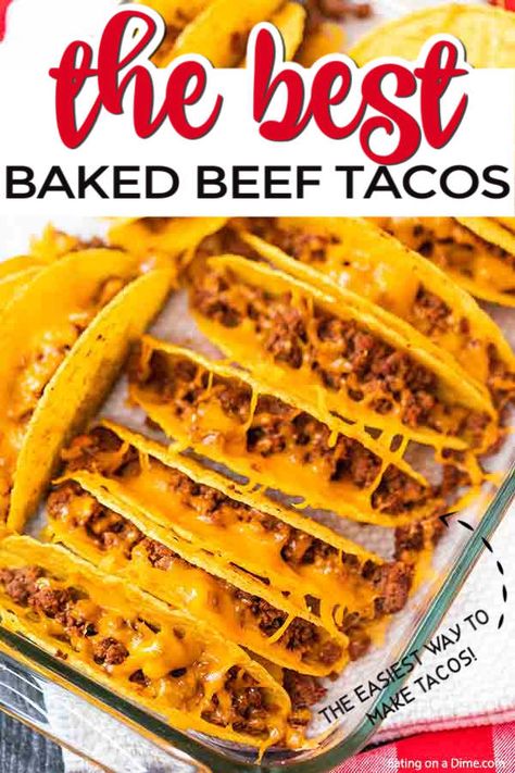 Mexican Meals For A Crowd, Taco For A Crowd, Bakes Tacos, Tacos For A Crowd Parties, Baked Tacos Beef, Mexican For A Crowd, Oven Tacos Baked, Easy Meals To Feed A Crowd, Tacos Oven Baked