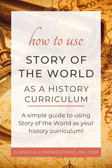 Do you want to use Story of the World as your history curriculum but don't know where to start? Here's a quick guide to get you started! History Curriculum, Classical Education, Homeschool History, History For Kids, Homeschool Planning, Story Of The World, Homeschool Organization, Homeschool Curriculum, Quick Guide