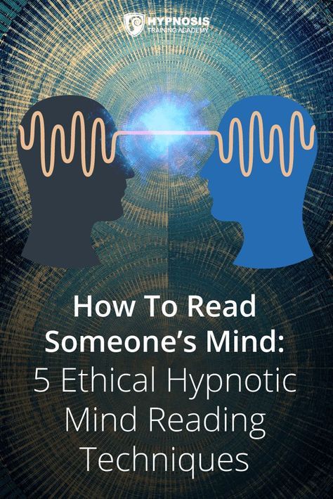 How To Read Someone’s Mind: 5 Ethical Hypnotic Mind Reading Techniques So You Can Be A Force For Positive Change – 2nd Edition Reading Techniques, Hypnosis Scripts, Learn Hypnosis, Mind Reading Tricks, Mind Reading, Brain Facts, How To Read People, Reading Tips, Psychic Development