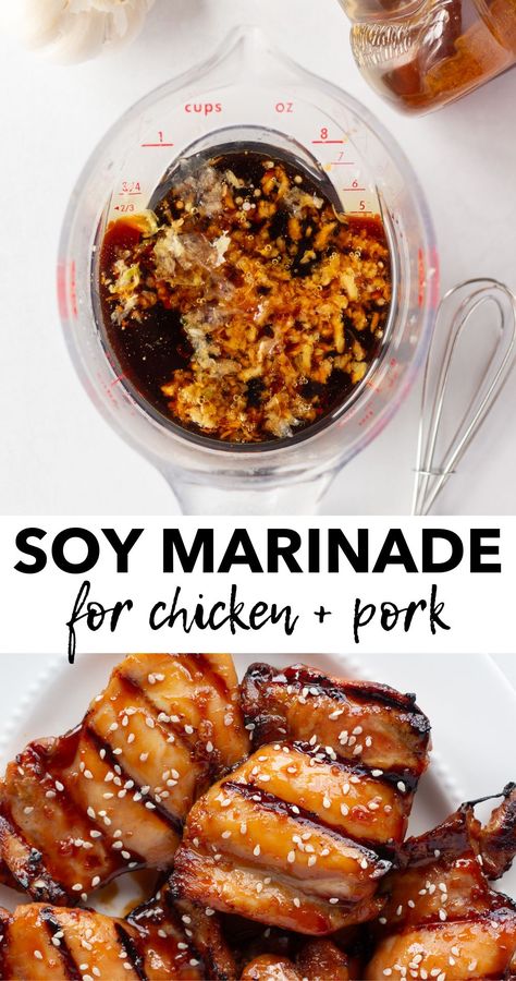 A two-image pin with a block of white and black text in the middle that reads "soy marinade for chicken + pork". The top picture shows the marinade in a clear measuring cup on a white background and the bottom picture shows grilled boneless skinless chicken thighs that have been marinated on a white platter with white sesame seeds sprinkled on top. Honey Soy Sauce Chicken Marinade, Sweet Pork Marinade, Soy Sauce Marinade For Pork, Soya Sauce Marinade Chicken, Soy Sauce Pork Chop Marinade, Honey Garlic Marinade Pork, Soy Sauce Honey Garlic Marinade, Soy Marinade For Chicken, Chicken Marinade With Soy Sauce