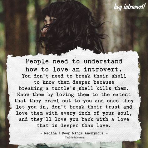 People Need To Understand How to Love An Introvert - https://themindsjournal.com/people-need-to-understand-how-to-love-an-introvert/ Introvert Love, Introvert Personality, Bad Gyal, Introvert Problems, Introvert Quotes, Introvert Humor, Infj Personality, Soulmate Quotes, How To Love