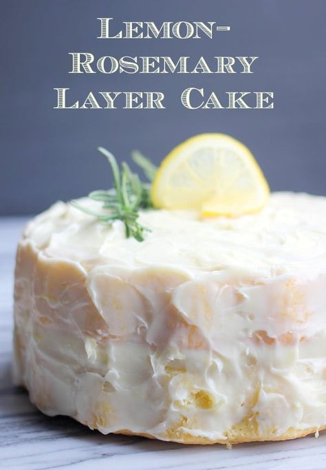 Fluffy Lemon-Rosemary Cake with Lemon Cream Cheese Frosting- Baker Bettie Lemon Rosemary Cake, Lemon Curd Dessert, Rosemary Cake, Baker Bettie, Cream Cheese Frosting Cake, Yellow Cake Recipe, Lemon Cream Cheese Frosting, Lemon Cream Cheese, Recipe Cake