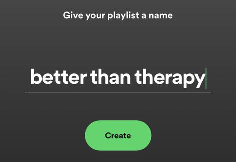 better than therapy Music Is Therapy, Playlist Name Ideas, Playlists Ideas, Spotify Playlist Ideas, Playlist Name, Spotify Ideas, Playlist Names, Playlist Names Ideas, Therapy Playlist