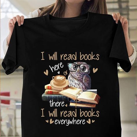 Hey, I found this really awesome Etsy listing at https://www.etsy.com/listing/969599253/i-will-read-books-here-or-there-i-will Books Shirt, Reading Humor, Owl T Shirt, Gift For Men, Fashion Company, Kids Hoodie, Mens Tank Tops, Tank Tops Women, Mens Gifts